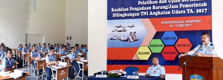 TNI AU menyelenggarakan pelatihan dan ujian sertifikasi nasional keahlian pengadaan barang dan jasa pemerintah