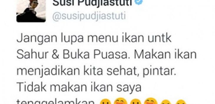 Menteri Kelautan dan Perikanan Susi Pudjiastuti meminta masyarakat berbuka puasa dan sahur dengan menu ikan. Foto: Twitter